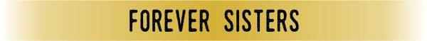 "Forever Sisters" Gold Embracelet